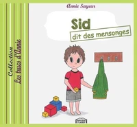 Sid dit des mensonges