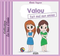 Valou fait mal aux amies