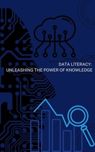  Sayfalar - Data Literacy: Unleashing the Power of Knowledge.