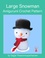 Large Snowman. Amigurumi Crochet Pattern