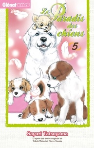 Sayuri Tatsuyama - Le paradis des chiens Tome 5 : .