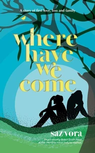 Where Have We Come - a Story of Baby Loss, Family and Love