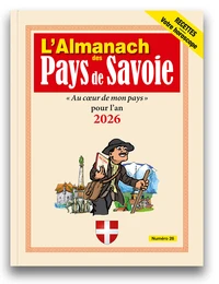 L'Almanach des pays de Savoie . Edition 2026