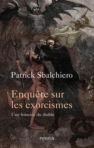 Enquêtes sur les exorcismes