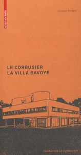 Le Corbusier : la villa Savoye