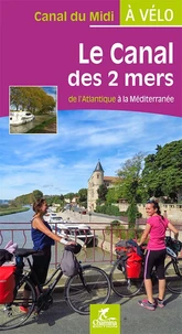 Le canal des 2 mers à vélo