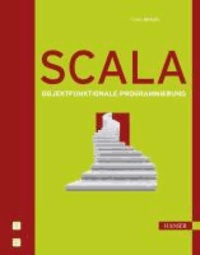 Scala - Objekt-funktionale Programmierung.