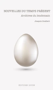 Nouvelles du temps présent