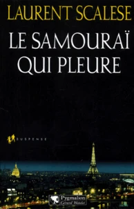 Le Samourai Qui Pleure