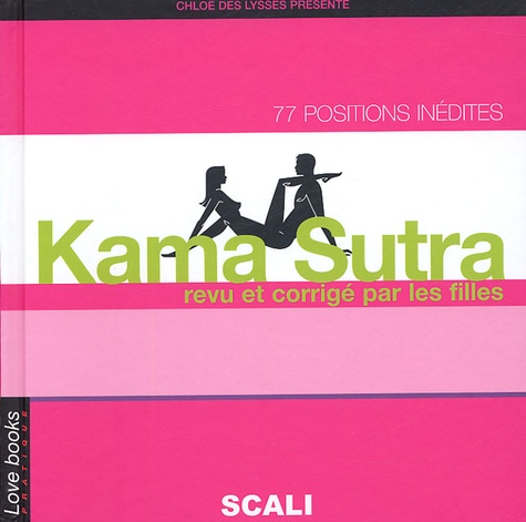 Le Kamasutra Revu Et Corrige Par Les Filles Avis