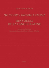 Des causes de la langue latine, Lyon, 1540