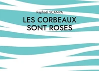 Les corbeaux sont roses