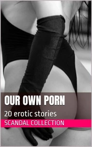 Our Own Porn