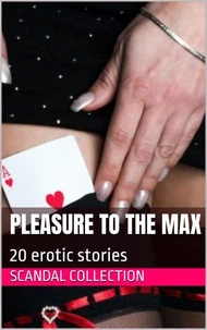 Pleasure to the Max