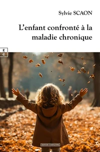 L'enfant confronté à la maladie chronique