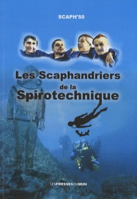  Scaph'50 - Les scaphandriers de la Spirotechnique.