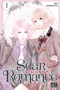 Rin Mikimoto - Scar and Romance 1 : Scar and Romance T01.