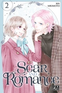 Télécharger des livres complets gratuitement ipod Scar and Romance T02 in French 9782811672393 par Rin Mikimoto