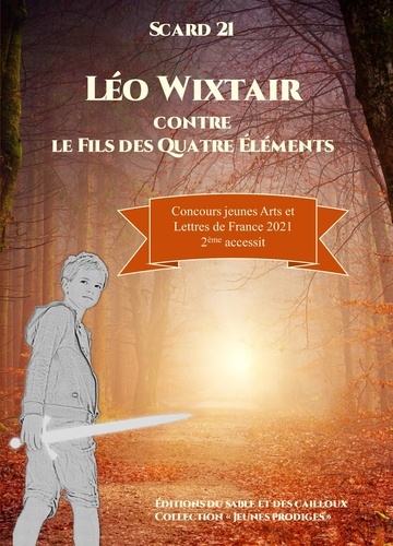 Léo Wixtair contre le fils des Quatre Eléments