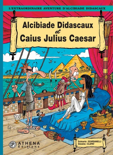Alcibiade Didascaux et Caius Julius Caesar de Scardanelli - Decitre