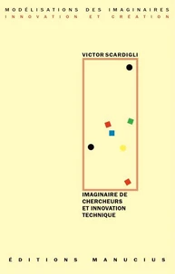 Imaginaire de chercheurs & innovation technique