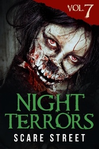  Scare Street et  Warren Benedetto - Night Terrors Vol. 7: Short Horror Stories Anthology - Night Terrors, #7.