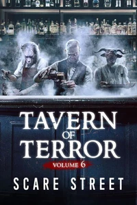Tavern of Terror Vol. 6