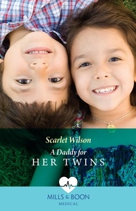 Scarlet Wilson - A Daddy For Her Twins.
