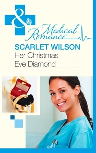 Scarlet Wilson - Her Christmas Eve Diamond.