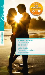 Le tumulte du désir ; Des retrouvailles impossibles