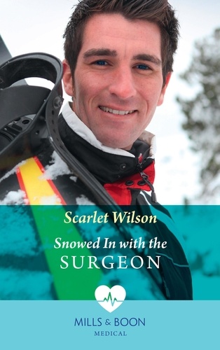 Scarlet Wilson - Snowed In With The Surgeon.
