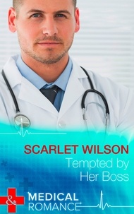 Scarlet Wilson - Tempted by Her Boss.