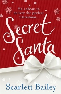 Scarlett Bailey - Secret Santa.