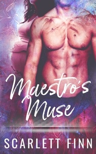  Scarlett Finn - Maestro's Muse - Love Against the Odds Standalone Collection, #4.