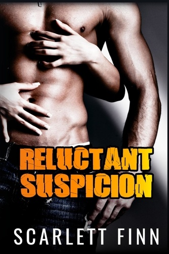  Scarlett Finn - Reluctant Suspicion - Love Against the Odds Standalone Collection, #8.