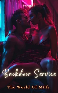 Backdoor Service (The World Of Milfs)