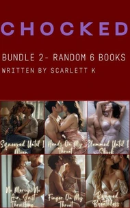 Chocked - Bundle 2