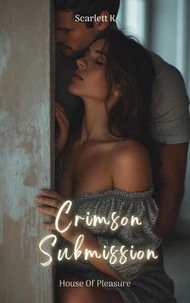 Crimson Submission (House of Pleasure)
