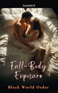 Full-Body Exposure (Black World Order)