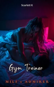 Gym Trainer ( Milfs Admirer)