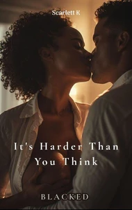 It's Harder Than You Think (Blacked)