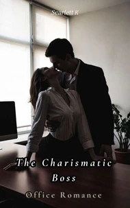The Charismatic Boss (Office Romance)