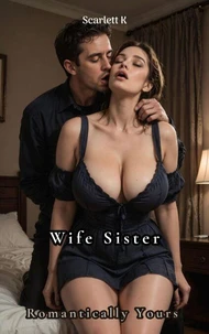 Wife Sister (Romantically Yours)