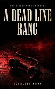 A Dead Line Rang