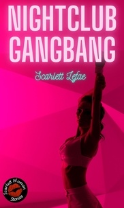  Scarlett Lefae - Nightclub Gangbang - Blackout Gangbang, #1.