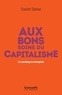 Scarlett Salman - Aux bons soins du capitalisme - Le coaching en entreprise.