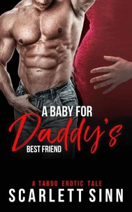 A Baby For Daddy's Best Friend