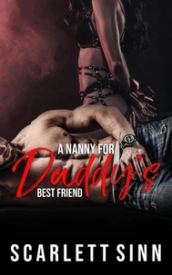 A Nanny for Daddy's Best Friend