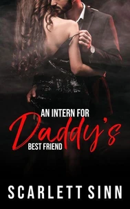 An Intern for Daddy's Best Friend