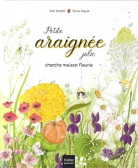 Petite araignée jolie cherche maison fleurie